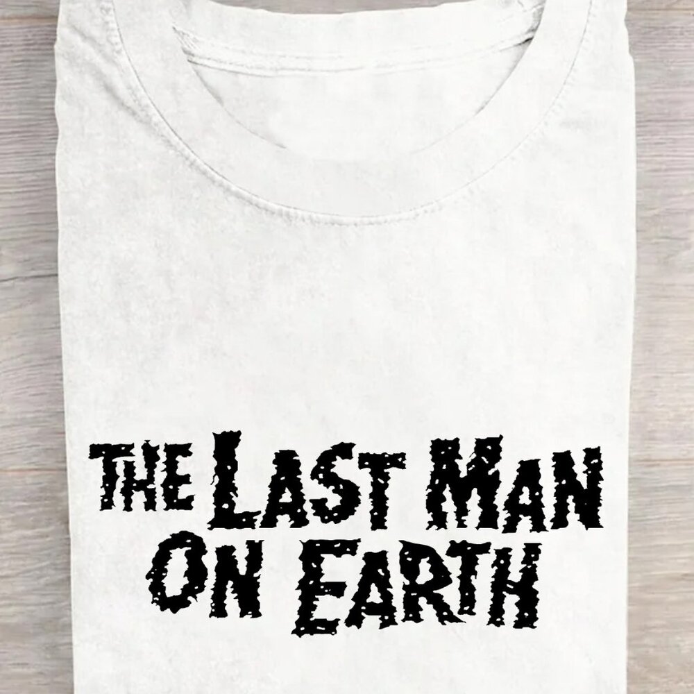 The Last Man On Earth Cotton T-Shirt - Picture 1 of 5